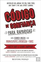 Código de Confiança para Raparigas (Portuguese Edition) 9722363395 Book Cover