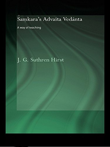 Samkara's Advaita Vedanta: A Way of Teaching (Routledge Hindu Studies Series)