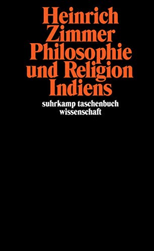 Philosophie und Religion Indiens Philosophie und Religion Indiens