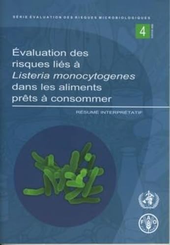 livre Évaluation des risques liés à Listeria monocytogenes dans les aliments prêts à consommer