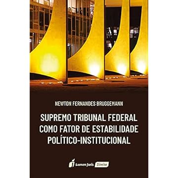 Capa do livro Supremo Tribunal Federal Como Fator De Estabilidade Político-institucional - 2021