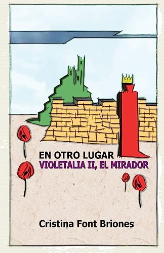En otro lugar: Violetalia II. El Mirador (Spanish Edition)