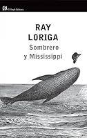 Sombrero y Mississippi 8476699433 Book Cover