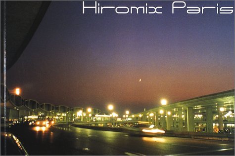 Hiromix Paris: '97-'98 | HIROMIX |本 | 通販 | Amazon