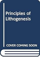 Principles of Lithogenesis Volume 2 0050016199 Book Cover