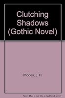 Clutching Shadows (Gothic Novel) 0803485492 Book Cover