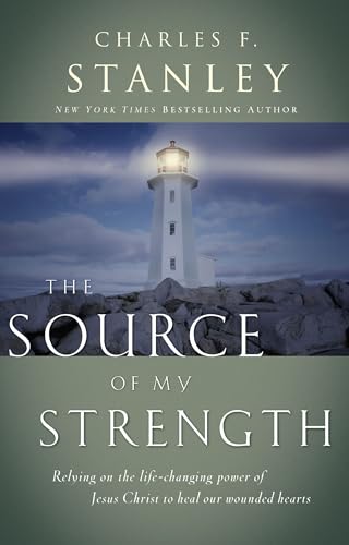 The Source of My Strength: Relying on the Life-Changing Power