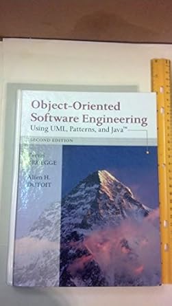 Object-Oriented Software Engineering: Using Uml, Patterns and Java ...