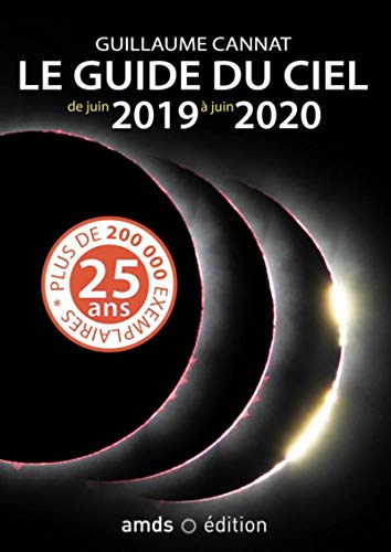 Télécharger Le guide du ciel de juin 2019 à juin 2020 PDF Ebook En Ligne