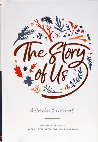 FAMILYLIFE The Story of Us - A Couples Devotional 1602009112 Book Cover