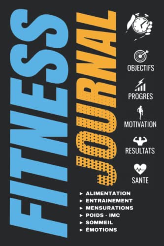 Fitness Journal: Mon Journal Motivation Fitness - Régime & journal