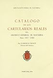  CATALOGO DE LOS CARTULARIOS REALES DEL ARCHIVO GENERAL DE NA (SIN COLECCION)