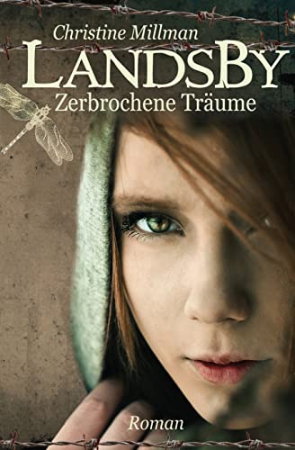 Landsby - Zerbrochene Träume [German] 1514746468 Book Cover