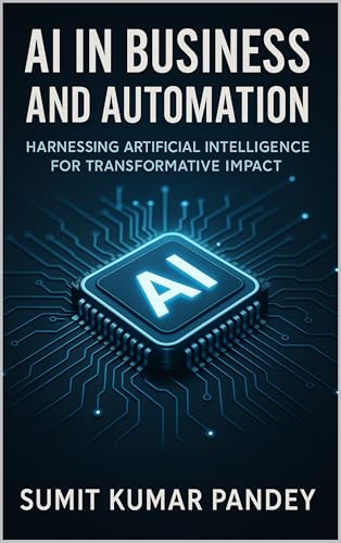 AI In Business And Automation: Unlock How Artificial Intelligence...