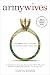 Army Wives: The Unwritten Code of Military Marriage