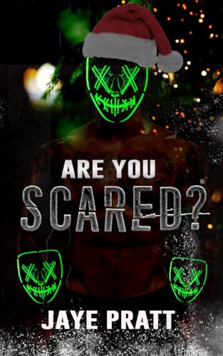 Are you Scared?: A Masked men Novella (Masked Men series)
