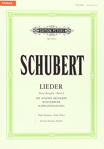 Songs (New Edition) (Low Voice): Die Schöne Müllerin, Winterreise, Schwanengesang; Urtext: 1