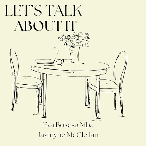 Couverture de Let&rsquo;s Talk About It