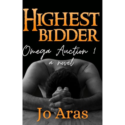 Highest Bidder by Jo Aras episode artwork