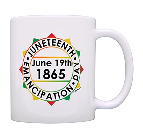Civil Rights Movement Gifts For Women 19th 1865 Juneteenth Emancipation Day 325 ml Ceramic Coffee Mug Emancipation Cover