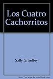cachorrita means in english  Los Cuatro Cachorritos