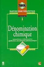 Download Traité de chimie thérapeutique, Volume 1 : Dénomination chimique PDF