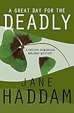 A Great Day for the Deadly (The Gregor Demarkian Holiday Mysteries Book 5)