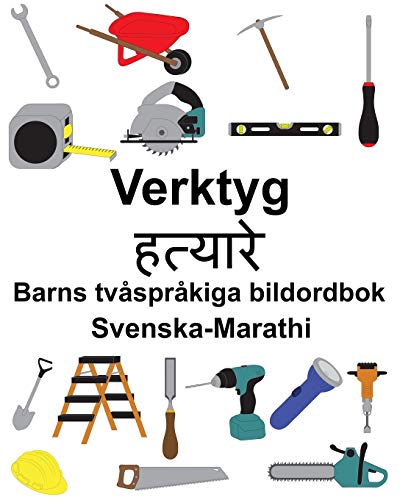 Svenska-Marathi Verktyg Barns tvåspråkiga bildordbok (Swedish Edition)