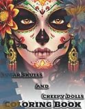 Sugar Skulls & Creepy Dolls Coloring Book