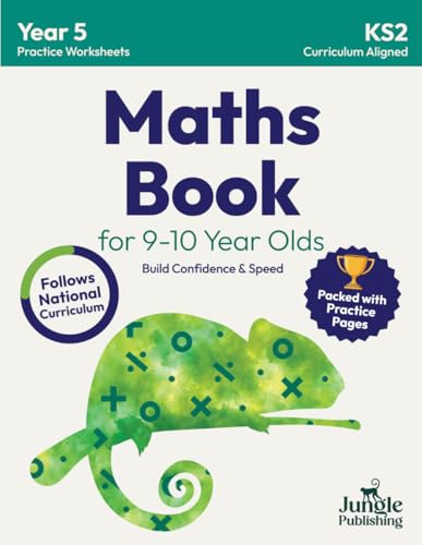 Maths Book for 9-10 Year Olds - KS2: Year 5 Maths Workbook | Mental Arithmetic, Fractions, Geometry, Measurement and Statistics for Y5