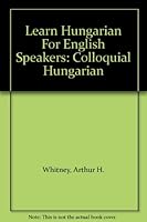 Learn Hungarian for English Speakers 0875570445 Book Cover