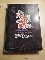 The King of the Cats and Other Remarks on Writers and Writing 0226172872 Book Cover
