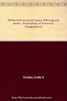 Wilderness as sacred space (Monograph series - Association of American Geographers) 0892911115 Book Cover