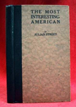 The Most Interesting American B0000EEGMX Book Cover