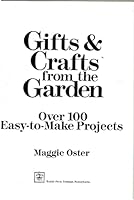 Gifts & Crafts from the Garden 0878577750 Book Cover