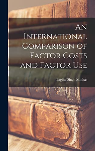 An International Comparison of Factor Costs and Factor Use