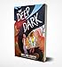 The Deep Dark (PB)