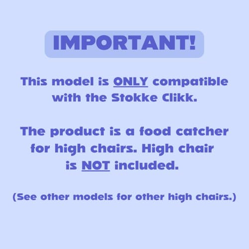 Image of CATCHY - Food Catcher - Compatible with Stokke Clikk High Chair + 12 Other High Chairs - Highchair Sold Separately - Baby & Toddler Food & Mess Catcher - Under High Chair Accessory | High Chair Food Catcher - High Chair Sold Separately - Baby & Toddler Food & Mess Catcher - Under High Chair Accessory