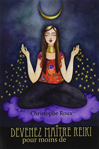  Devenez maître reiki pour moins de 20 Euros livre En ligne