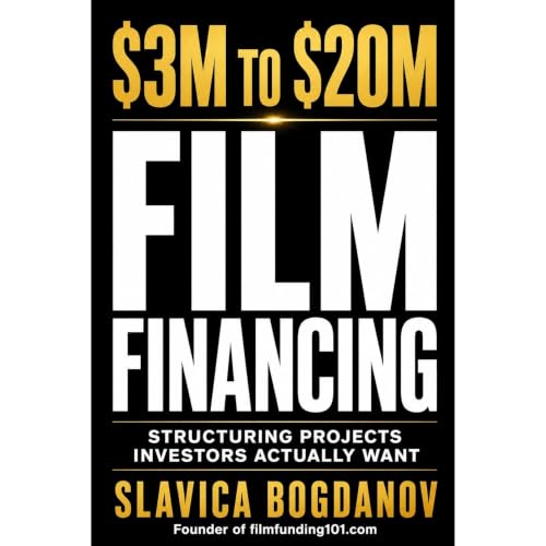 $3M to $20M Film Financing Audiobook By Slavica Bogdanov cover art