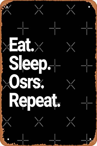 Yzixulet Eat Sleep Osrs Repeat Old School Runescape Design Photographic Print Vintage Retro Metal Sign 8x12 Inch Man Cave Home Wall Decor