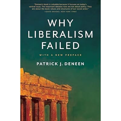 Why Liberalism Failed