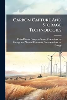 Carbon Capture And Storage Technologies