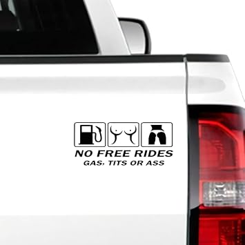 Gas, Tits or Ass Nobody Rides for Free JDM Funny Vinyl Decal 4x8 Black