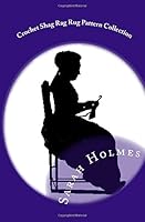 Crochet Shag Rag Rug Pattern Collection 1441407324 Book Cover