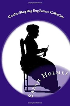 Paperback Crochet Shag Rag Rug Pattern Collection: Second Edition Book