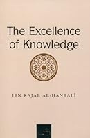 The Excellence of Knowledge 1904336191 Book Cover