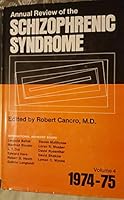 Annaul Review Of The Schizophrenic Syndrome 1974-75 B001KD4E5I Book Cover