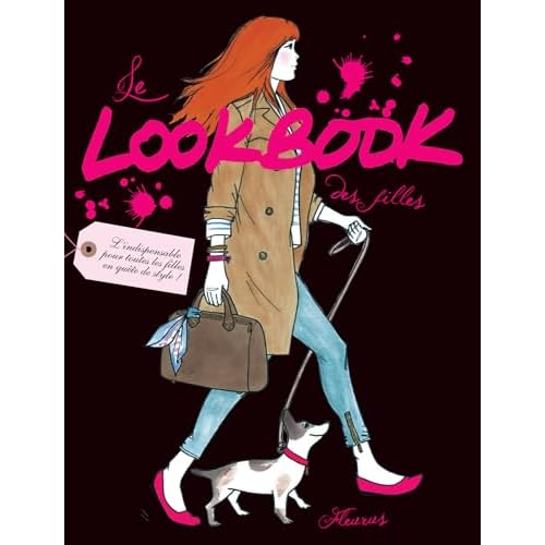 Le Lookbook des filles (Dico des filles) (French Edition)