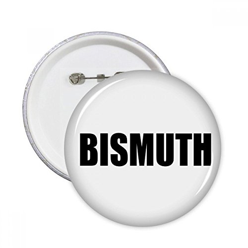 Cadeau Bismuth chimie ronde DIYthinker idée originale badge vêtement S